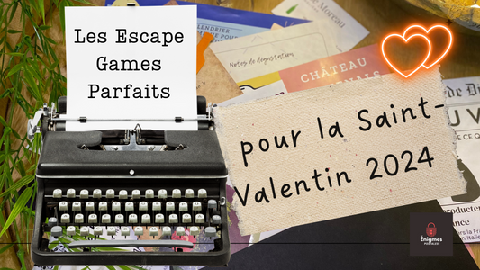 Les Escape Games Parfaits pour la Saint-Valentin 2024