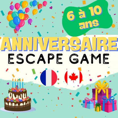 Anniversaire Escape Game 6 à 10 ans | Jeux Anniversaire | LA VERSION FRANÇAISE